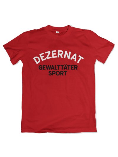 Dezernat Gewalttäter Sport T-Shirt