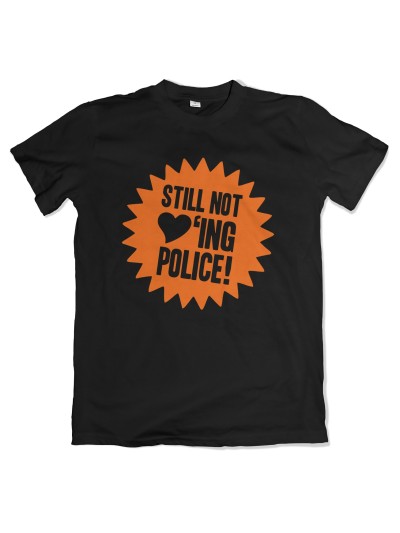 Still Not Loving Police Men's T-Shirt | grobejungs.de