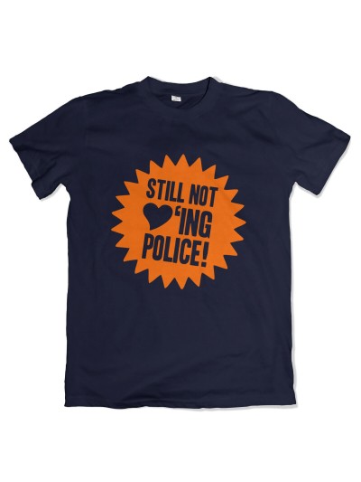 Still Not Loving Police Men's T-Shirt | grobejungs.de