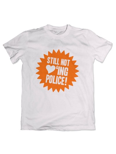 Still Not Loving Police Men's T-Shirt | grobejungs.de