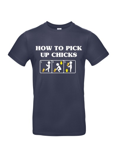 How To Pick Up Chicks Men's T-Shirt | grobejungs.de