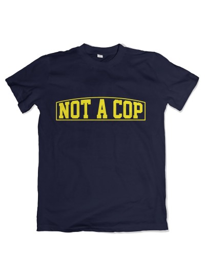 Not A Cop Men's T-Shirt | grobejungs.de