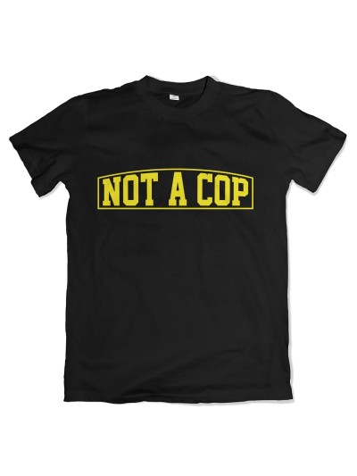 Not A Cop Men's T-Shirt | grobejungs.de