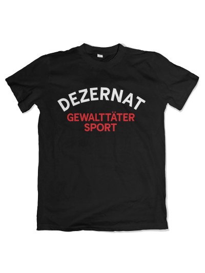 Dezernat Gewalttäter Sport T-Shirt | grobejungs.de