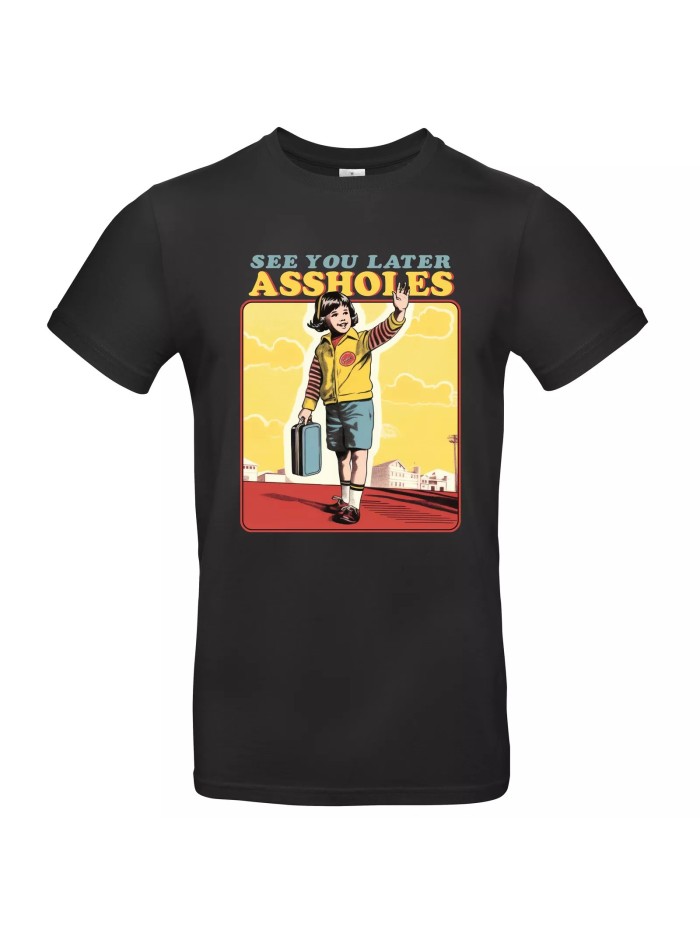Steven Rhodes See You Later Assholes T-Shirt | grobejungs.de